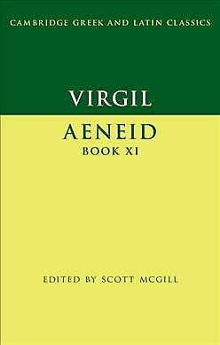 #ad Aeneid : Book XI Paperback by Virgil; Mcgill Scott EDT Brand New Free s... $34.56