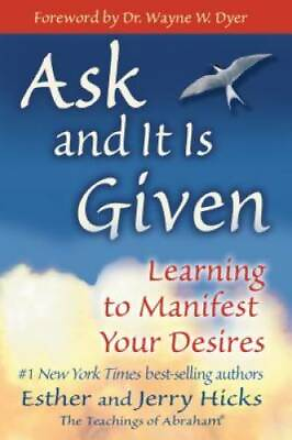 #ad Ask and It Is Given: Learning to Manifest Your Desires Paperback GOOD $4.29