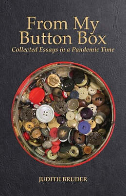 #ad From My Button Box: Collected Essays in a Pandemic Time Bruder Judith Paperb $28.99