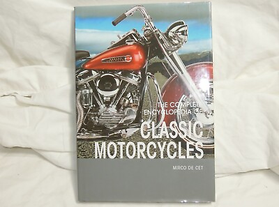 #ad The Complete Encyclopedia of Classic Motorcycles Mirco De Cet $11.99