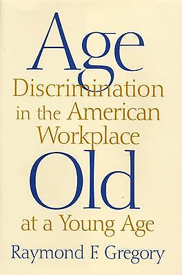 #ad ⭐Like New⭐ Age Discrimination in the American Workplace: Old at a Young Age by R $11.42