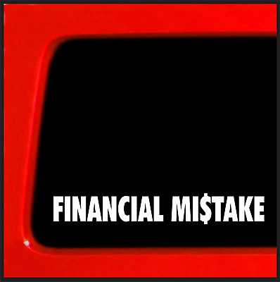 #ad Sticker Connection Financial Mistake Bumper Decal for Car Truck JDM 4x4 funny $2.99
