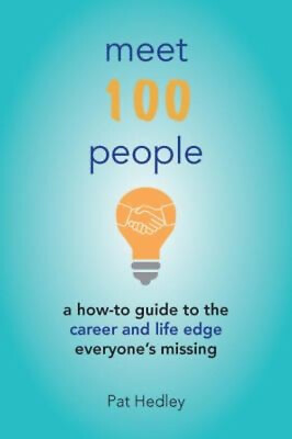 #ad Meet 100 People: A How To Guide to the Career and Life Edge Every $6.16