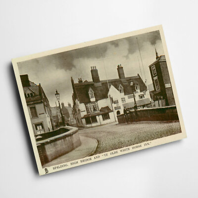 #ad #ad A6 PRINT Vintage Lincolnshire Spalding. High Bridge Ye Olde White Horse GBP 3.99