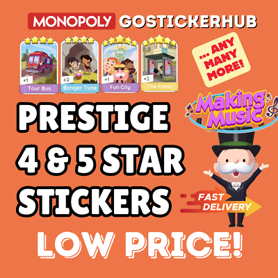 #ad Monopoly Go Prestige 4amp;5 Star Stickers Fast Delivery ⚡️ $3.99