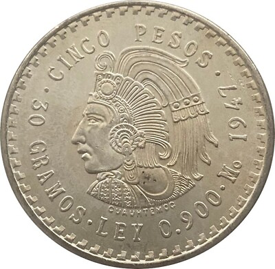 #ad Mexico 1947 5 Peso Cuauhtemoc AU .900 Silver $49.75