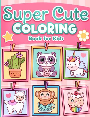 #ad Coloring Book for Kids: Super Cute Animals Unicorns Mermaids Treats and NEW $17.99