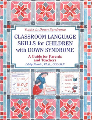 #ad Classroom Language Skills for Children with down Syndrome : A Gui $6.19