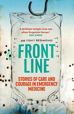 #ad Frontline: Stories of Care and Courage in Emergency Medicine by Dr Tony Redmond $16.70