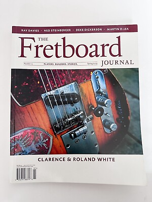 #ad Fretboard Journal #13 RARE in excellent condition Clarence and Roland White $19.99
