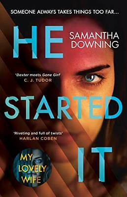 #ad He Started It: The new psychological thriller from #1 be... by Downing Samantha $8.23