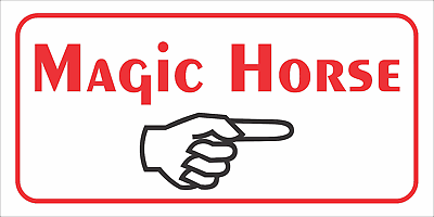 #ad Magic Horse with arrow Sign $13.45