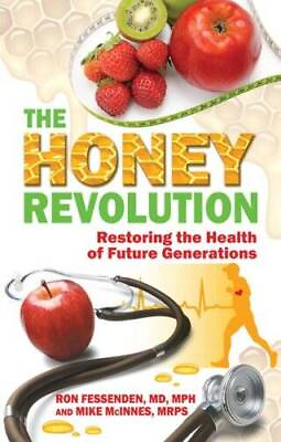 #ad The Honey Revolution: Restoring the Health of Future Generations GOOD $6.57