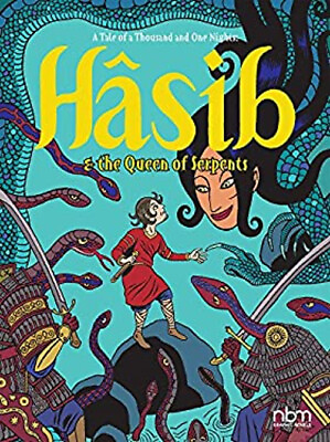 #ad Hasib and the Queen of Serpents : A Thousand and One Nights Tale $8.40
