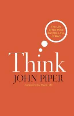 #ad Think: The Life of the Mind and the Love of God Hardcover GOOD $4.40