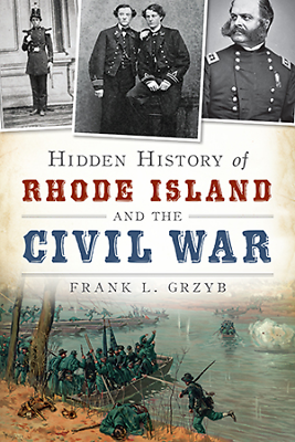 #ad Hidden History of Rhode Island and the Civil War Rhode Island Civil War Series $17.49