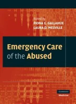 #ad Emergency Care of the Abused Cambridge Medicine Hardcover By $15.47