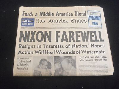#ad 1974 AUGUST 9 LOS ANGELES TIMES NEWSPAPER NIXON FAREWELL NP 5744 $45.00