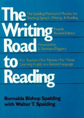 The Writing Road to Reading : The Spalding Method of Phonics for Teaching Speech $11.98