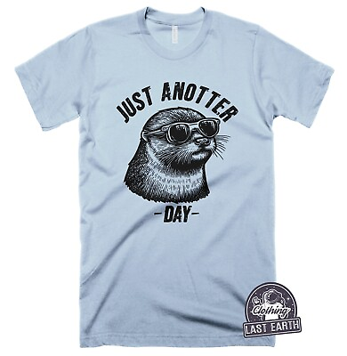 #ad Just AnOtter Day T Shirt Funny Otter Shirt Otter Lovers Gift Outdoorsy Retro Tee $18.90