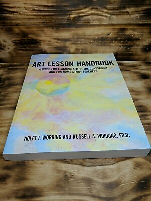 #ad Art Lesson Handbook: A Guide for Teaching Art in the Classroom and for Home S... $51.99
