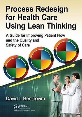 #ad Process Redesign for Health Care Using Lean Thinking: A Guide for Improving Pati $150.88