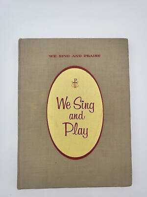 #ad We Sing And Play Volume 1 We Sing And Praise 1957 Songbook Catholic $14.95
