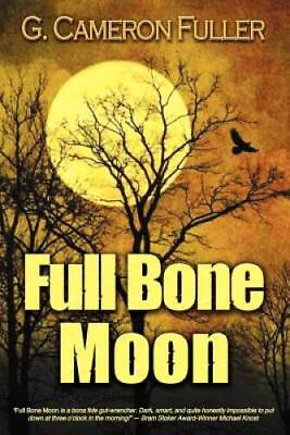 #ad Full Bone Moon Paperback By G Cameron Fuller ACCEPTABLE $23.36