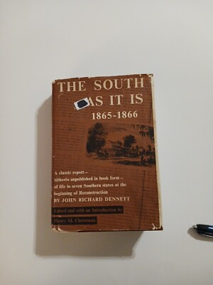 #ad THE SOUTH AS IT IS By John Richard Dennett Hardcover $89.99