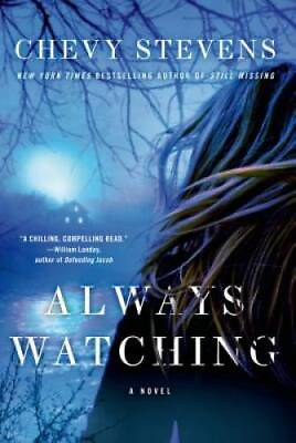 #ad Always Watching: A Novel Paperback By Stevens Chevy GOOD $4.46