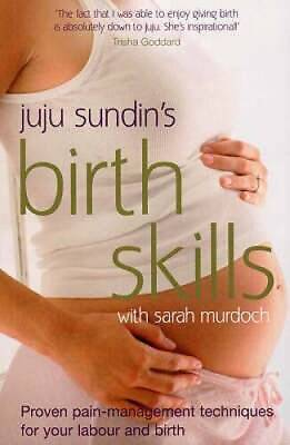 #ad Juju Sundins Birth Skills: Proven Pain Management Techniques for Your La GOOD $8.86