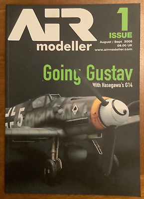#ad Air Modeller Magazine Issue 1 Going Gustav Hasegawa G14 August September 2005 $10.99