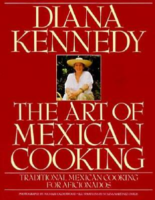 #ad The Art of Mexican Cooking Hardcover By Kennedy Diana GOOD $6.87