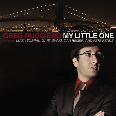 #ad Greg Ruggiero MY LITTLE ONE FEAT. LUISA SOBRAL $19.98