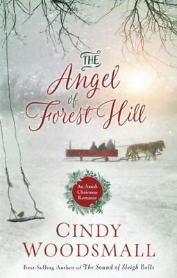 #ad The Angel of Forest Hill: An Amish Christmas Romance Woodsmall Cindy Used $4.37