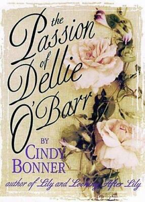 #ad The Passion of Dellie O#x27;Barr Bonner Cindy Used Good $4.99