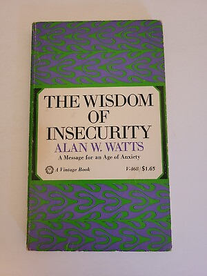 #ad The Wisdom of Insecurity by Alan W Watts 1951 Paperback $60.95