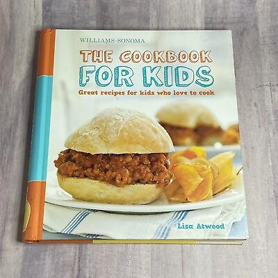 #ad The Cookbook for Kids; Williams Sonoma by Lisa Atwood Fun Recipes For Kids $8.95