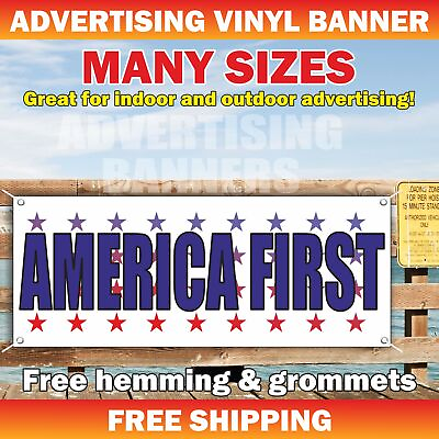 #ad America First Banner Advertising Sign Flag Poster Vinyl or Mesh KEEP GREAT AGAIN $219.95