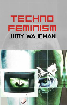 #ad TechnoFeminism Paperback Judy Wajcman $8.06