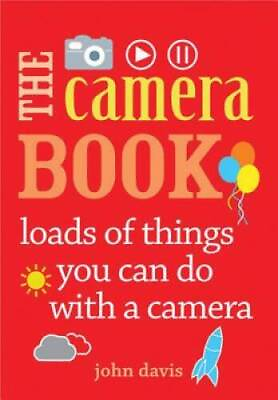 #ad The Camera Book Paperback By Davis John GOOD $4.39