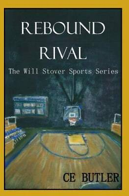 #ad Rebound Rival The Will Stover Sports Series Volume 2 Paperback VERY GOOD $14.94