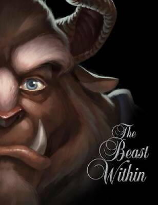 #ad The Beast Within: A Tale of Beauty#x27;s Prince Villains Hardcover GOOD $4.79