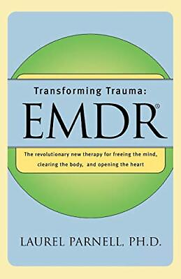#ad Transforming Trauma: EMDR: The Revolutionary New Therapy for Freeing the Min... $4.74