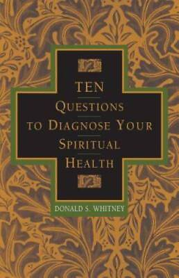 #ad Ten Questions to Diagnose Your Spiritual Health Paperback ACCEPTABLE $4.67