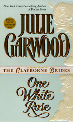 #ad One White Rose Mass Market Paperback By Garwood Julie GOOD $3.72