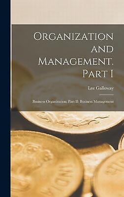 #ad Organization and Management. Part I: Business Organization; Part II: Business Ma $52.04