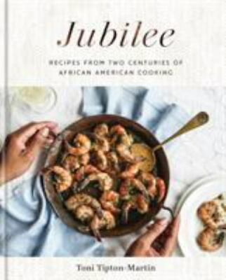 #ad Jubilee: Recipes from Two Centuries of African American Cooking: A Cookbook $9.70