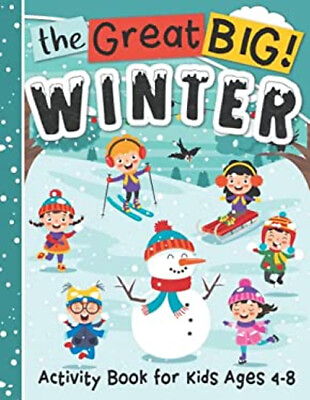 #ad The Great Big Winter Activity Book for Kids Ages 4 8 : A Fun Wint $10.34