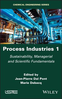 #ad Process Industries : Sustainability Managerial and Scientific Fundamentals ... $217.25